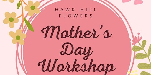 Mother's Day Floral Workshop  primärbild