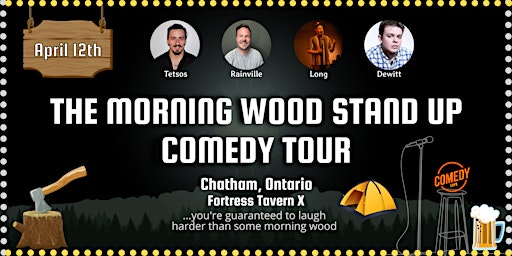 Imagem principal do evento The Morning Wood Stand Up Comedy Tour - Chatham