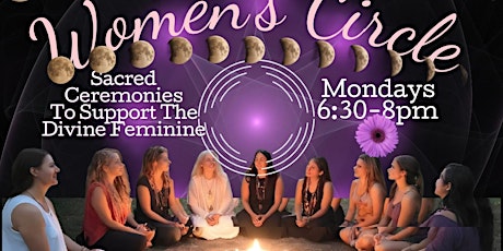 Weekly Women's Circle Ceremony/Cutting the Golden Thread Full Moon Ritual primary image