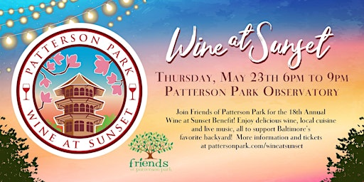 Immagine principale di 18th Annual Patterson Park Wine at Sunset 