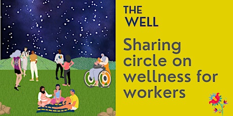 Imagen principal de The Well: Sharing circle on wellness for workers