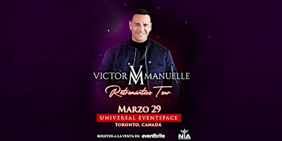 Victor Manuelle, Concierto en Toronto primary image