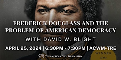 Imagem principal do evento Frederick Douglass and the Problem of American Democracy with David Blight