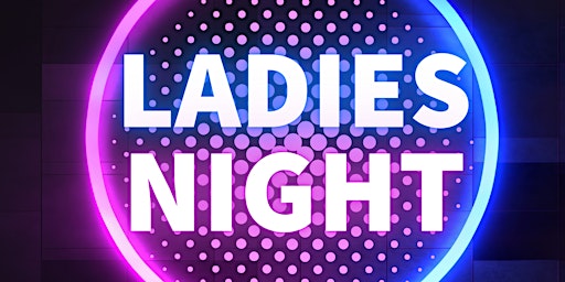Imagem principal do evento Ladies Night!