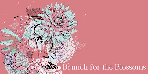 Brunch for the Blossoms primary image