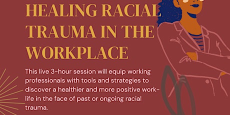 Healing Racial Trauma in the Workplace