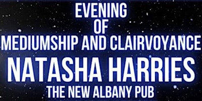 Immagine principale di Evening Of Mediumship And Clairvoyance With Natasha Harries 