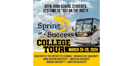 Spring In 2 Success College Tour - March 25-28, 2024