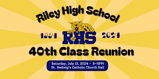 Imagem principal do evento SB Riley HS 1984 Class Reunion