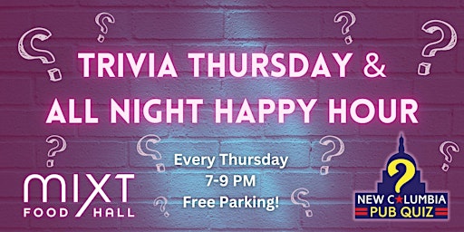 Trivia Night Thursday and All Night Happy Hour