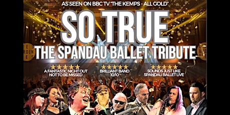 The Tribute to Spandau Ballet: So True in Southampton