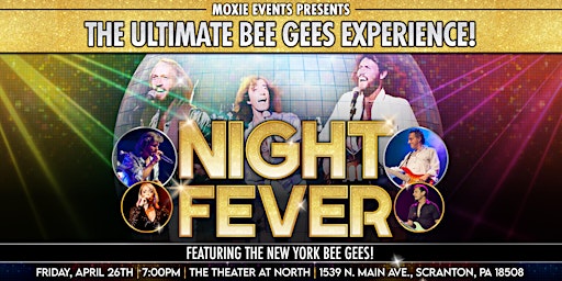 Hauptbild für "Night Fever" The Ultimate Bee Gees Experience