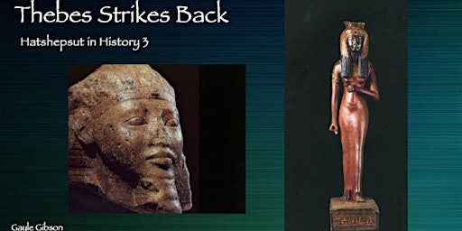 Imagen principal de Hatshepsut in History  - Talk #3 Gayle Gibson