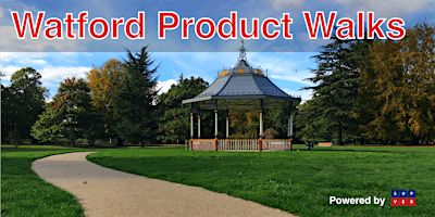 Imagem principal do evento Watford Product Walks