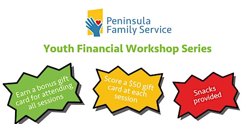 Imagem principal do evento Youth Financial Workshop Series (San Mateo)