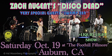 ZACH NUGENT'S "DISCO DEAD" & SWAMP ZEN & MAD ALCHEMY!  LIVE IN AUBURN primary image