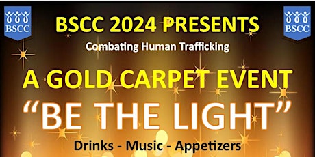 BSCC - BE THE LIGHT combating Human Trafficking