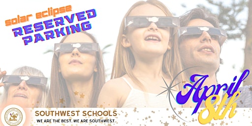 Southwest Schools Solar Eclipse Parking primary image