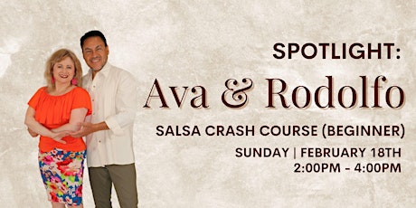 Primaire afbeelding van Spotlight: Salsa Crash Course (Beg) w/ Ava & Rodolfo