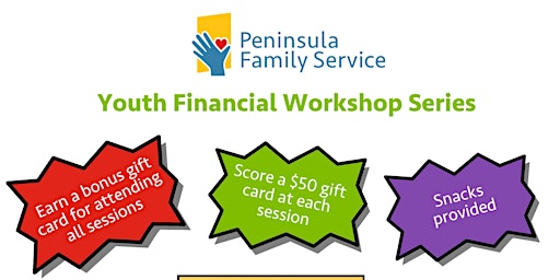 Hauptbild für Youth Financial Workshop Series (Daly City)