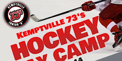 Hauptbild für Kemptville 73's Summer Hockey Day Camp Week 1