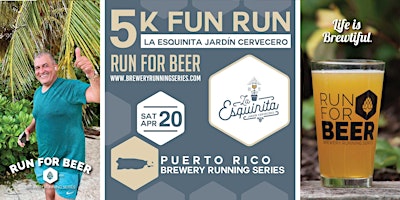 Immagine principale di 5k Beer Run x La Esquinita Jardín Cervecero | 2024 PR Brewery Run 