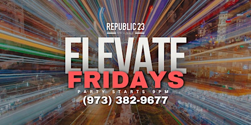 ELEVATE FRIDAYS | Republic 23 primary image