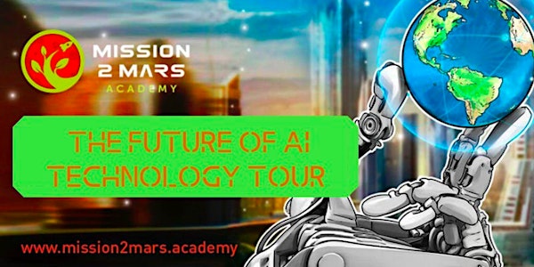 Mission2Mars The Future of AI Tech Tour (Visit 5 Disruptive Silicon Valley Startups in 1 Day) 