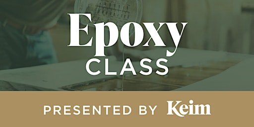 Image principale de Epoxy Class (Two Part Event)