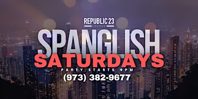 SPANGLISH SATURDAYS | Republic 23 primary image