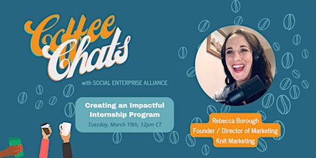 Imagem principal do evento SEA Coffee Chat - Creating an Impactful Internship Program