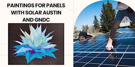 Imagem principal do evento Paintings for Panels with Solar Austin and GNDC
