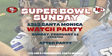 Imagen principal de Super Bowl LVIII Sunday x 1212 Santa Monica