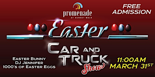 Promenade at Sunset Walk Easter Sunday Car & Truck Show March 31st - 11am  primärbild
