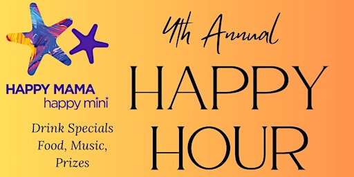 Imagem principal do evento Happy Mama Happy Hour: Honoring Mother's Day weekend