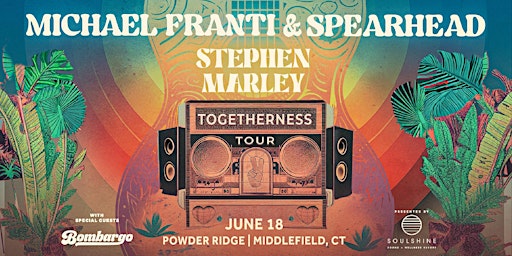 Michael Franti & Spearhead with Special Guest Stephen Marley primary image