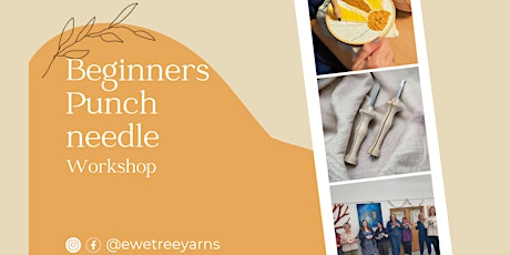 Beginners Punch Needle Workshop