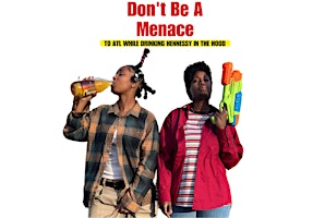 Primaire afbeelding van Don’t Be A Menace To ATL Block Party