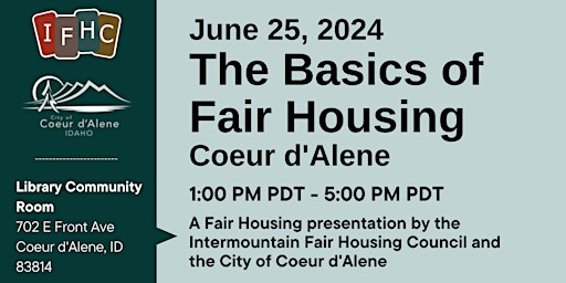 Primaire afbeelding van Fair Housing Basics and Hot Topics - Coeur d'Alene