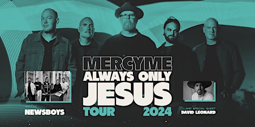 MercyMe + Newsboys - Volunteers - Greensboro, NC primary image