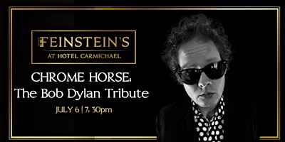Imagem principal do evento CHROME HORSE: The BOB DYLAN Tribute