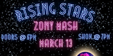 Imagen principal de Rising Stars at Zony Mash!