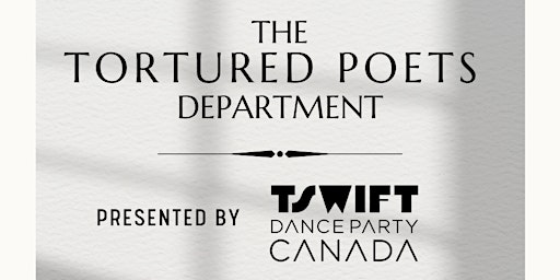 Primaire afbeelding van TSwift Dance Party: The Tortured Poets Department - Ottawa, April 19