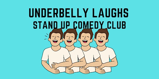 Hauptbild für Underbelly Laughs: Stand Up Comedy Club