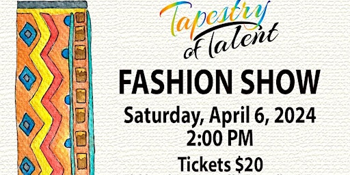 Imagen principal de Tapestry of Talent Fiber Art Fashion Show