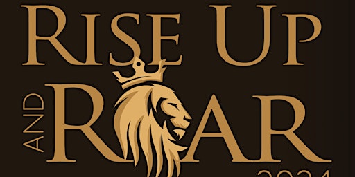 Imagem principal do evento Rise Up and Roar 2024