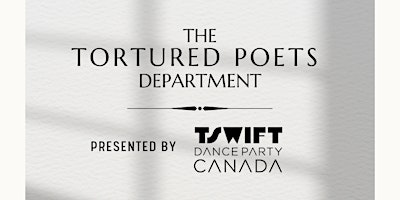 TSwift Dance Party: The Tortured Poets Department - Halifax, April 27 primary image