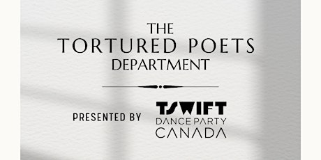 TSwift Dance Party: The Tortured Poets Department - Waterloo, April 24