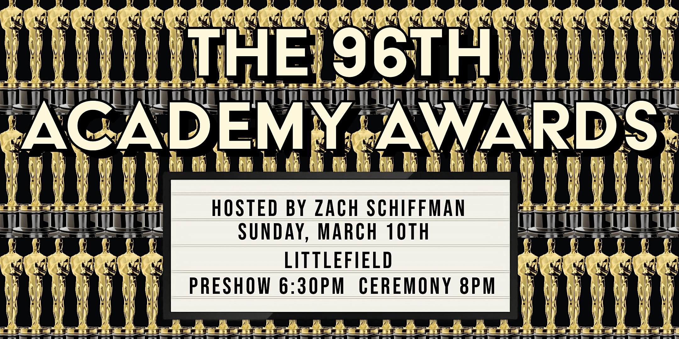 The 96th Academy Awards Watch Party @ littlefield