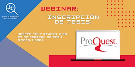 Webinar: Inscripción de Tesis en Pro Quest primary image